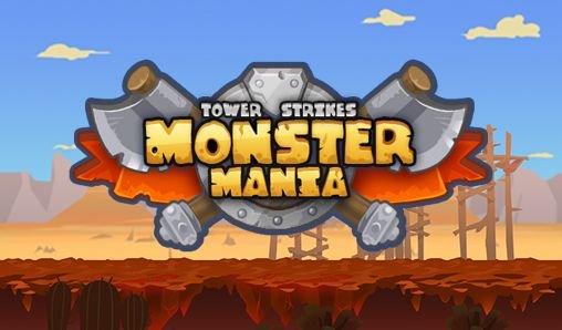 download Monster mania: Tower strikes apk